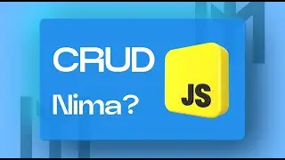 CRUD JavaScript | Crud nima? | #incodeuz #js #crud #uzbdev