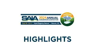SAIA 2024 Annual Convention Highlight