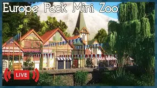 Planet Zoo Europe Pack Mini Zoo | Planet Zoo Live Stream