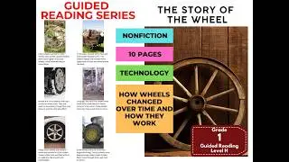 Grade 1 Guided Reading Level H - The Story of the Wheel