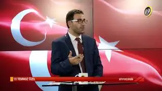 15 TEMMUZ ÖZEL YAYINI