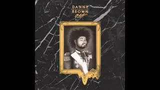 Danny Brown - Smokin & Drinkin