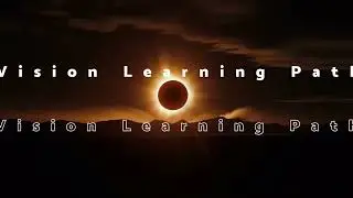 Trailer of Vision Learning Path 