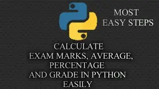 How to calculate Exam Marks, Average, Percentage and Grade in Python in Easy Steps | Anmol Agrawal