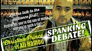 Spanking Debate! Christian Prince vs Ali Hamou, The Metaphorical Expert