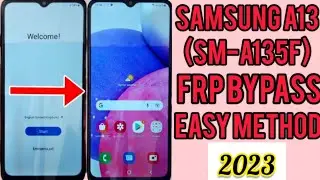 Samsung A13 5G Frp Bypass/Unlock Google Account Lock Android 12/11 || SM-A135F Frp Unlock 2023