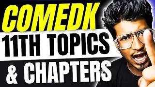 COMEDK 2026 | COMEDK 11th Important Topics & Chapters with Weightage | Tips & Tricks and Strategies