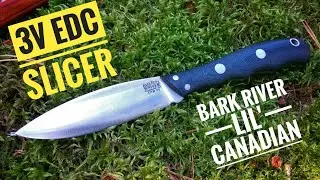 Bark River Lil Canadian CPM 3V - EDC Slicer im Taschenformat !