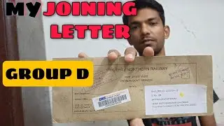 🔥MY JOINING LETTER GROUP D🔥🔥 || WELCOME TO INDIAN RAILWAYS