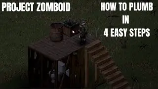 How to Run Plumbing - Project Zomboid