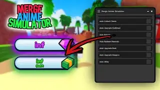 Merge Anime Simulator *OP* Script/Hack [Auto Merge, Auto Click + MORE!]