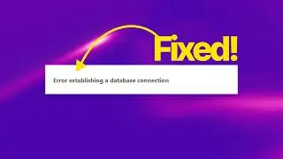 How to Fix Error Establishing a Database Connection on WordPress