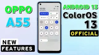 Oppo A55 Official ColorOS 13 Android 13 Update | 54+ Hidden Features | Oppo A55 New Update #A55