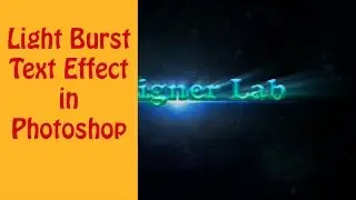 How To Create Light Burst Text Effect in Photoshop
