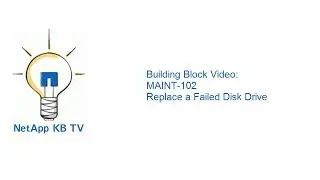 Building Block Video: MAINT 102 Replace a Failed Disk Drive