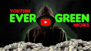 YouTube Faceless Evergreen Niches 2024