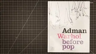 Adman Warhol Before Pop