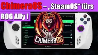 ChimeraOS für das ASUS ROG Ally | das 