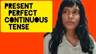 present perfect continuous tense. #ssc #ssccgl