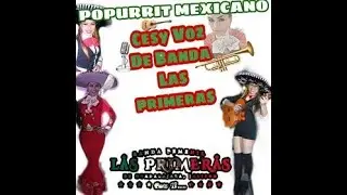Popurri Mexicano Cecy flores y su familia