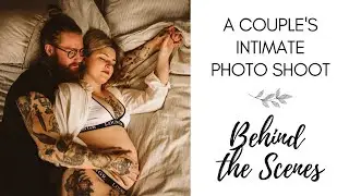 Couple's Intimate Portrait Photoshoot | Behind the Scenes | Vlog #1 from Winter, Pt.1