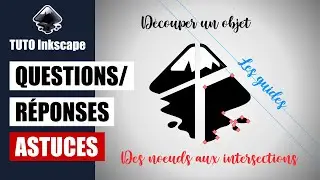 Tuto inkscape : Questions,réponses et astuces