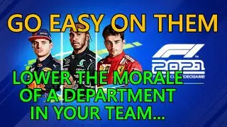 Go Easy On Them | Lower Morale In A Department Interview | F1 2021