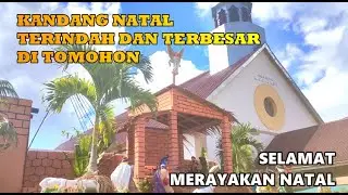 KANDANG NATAL YANG KEREN DI PUSAT KOTA TOMOHON