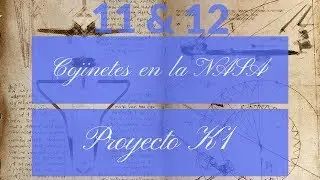 Leonardo da Viola: Cojinetes en la NASA & Proyecto K1
