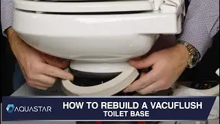 How to Rebuild the Base of a Vacuflush Head