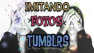 IMITANDO FOTOS TUMBLR | ANYERLIN CAMARENA  💖☁🌞👌