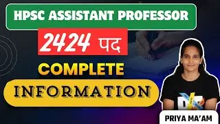 HPSC ASSISTANT PROFESSOR VACANCY 2024 | HPSC ASSISTANT PROFESSOR COMPLETE INFORMATION | JRF VIBES