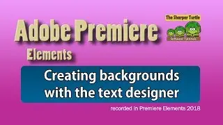 Premiere Elements - Create a background with the title designer