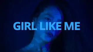 Blessing - girl like me // Lyrics