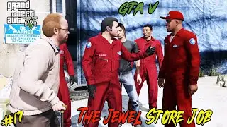 GTA V - Mission The Jewel Store Job - Jewel Store Job GTA 5