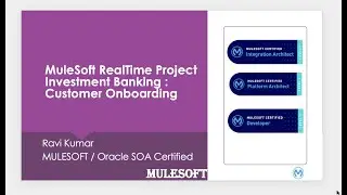 MULESOFT PROJECT -:- SESSION-10 -:- CUSTOMER MODULE -:- MULESOFT REALTIME PROJECT