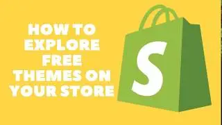 Best Guide to Explore Free Themes On Shopify-2021 | Install Best Themes on Shopify Store and Website