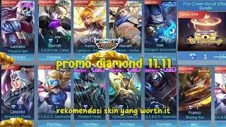 REKOMENDASI SKIN YANG SANGAT WORTH IT UNTUK KALIAN AMBIL DI EVENT PROMO DIAMOND 11.11
