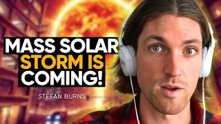 ☄️ BREAKING! Solar Storm HITTING Earth Changes Everything: TWO YEARS of Craziness | Stefan Burns