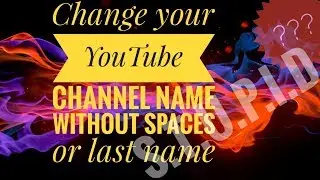Didn't wanna last name or spaces on YouTube channel