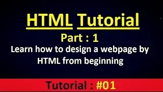 HTML Tutorial Part-1