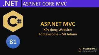 CS81  (Lập trình ASP.NET MVC 14) Sử dụng FontAwesome và HTM Template SB Admin cho website Asp.net