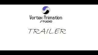 VortexAnimationStudio - трейлер