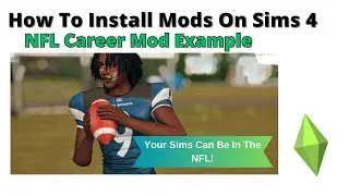 How To Install NFL Career Mod For Sims 4 | 2024