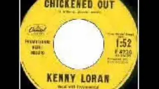 Kenny Loran - I chickened out