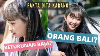 7 FAKTA TERBARU TENTANG DITA KARANG - SECRET NUMBER!