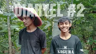 DIARYEL #2 : "Mangsan Lompong"