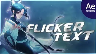 SAYAN'S Flicker Text After Effect Tutorial !