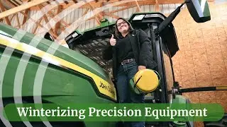 How to Winterize Precision Ag Equipment
