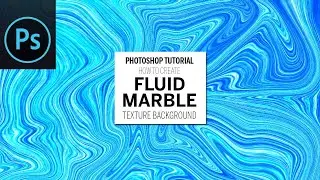 Fluid Marble Effect | Abstract Liquid Marble Texture | Adobe Photoshop
